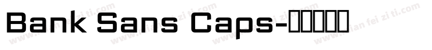Bank Sans Caps字体转换